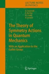 book The theory of symmetry actions in quantum mechanics: with an application to the Galilei group