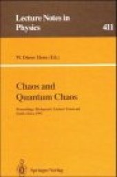 book Chaos and Quantum Chaos: Proceedings of the Eighth Chris Engelbrecht Summer School on Theoretical Physics Held at Blydepoort, Eastern Transvaal South Africa, 13–24 January 1992