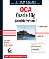 book OCA: Oracle 10g administration I study guide 1Z0-042