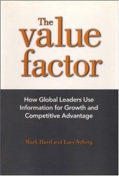 book The value factor: how global leaders use information for growth and competitive advantage