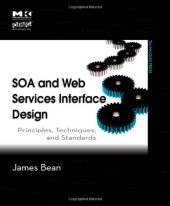 book SOA and Web Services Interface Design: Principles, Techniques, and Standards 