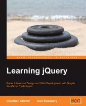 book Learning jQuery: better interaction design and web development with simple JavaScript techniques