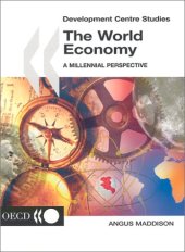 book Development Centre Studies The World Economy A Millennial Perspective