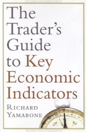 book The trader's guide to key economic indicators