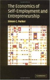 book The economics of self-employment and entrepreneurship