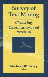 book Survey of Text Mining I: Clustering, Classification, and Retrieval