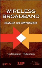 book Wireless Broadband Conflict and Convergence