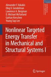 book Nonlinear Targeted Energy Transfer in Mechanical and Structural Systems (Solid Mechanics and Its Applications)