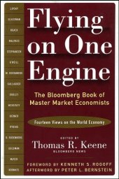 book Flying on one engine: the Bloomberg book of master market economists: fourteen views on the world economy