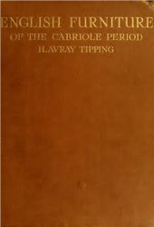 book Tipping. English Furniture Of the Cabriole Period