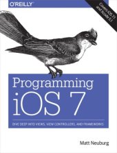 book Programming iOS 7: Dive Deep Into Views, View Controllers, and Frameworks