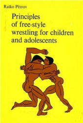 book Principles of Free-Style Wresting for Children and Adolescents