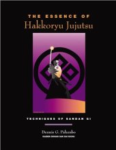 book The Essence Of Hakkoryu Jujutsu: Techniques Of Sandan Gi