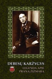 book Debesų karžygys: legenda apie Praną Žižmarą