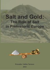 book Salt in the Neolithic of Central Europe: production and distribution