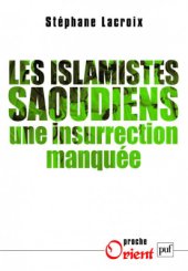 book Les islamistes saoudiens, une insurrection manquée
