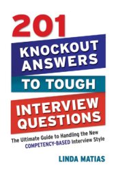 book Two Hundred and One Knockout Answers to Tough Interview Questions