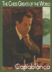 book Capablanca (The Chess Greats of the World)