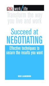 book Succeed At Negotiating (WorkLife)