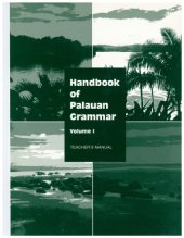 book Handbook of Palauan grammar. Volume 1. Teacher's Manual