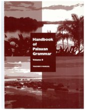 book Handbook of Palauan grammar. Volume 2. Teacher's Manual