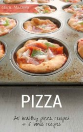 book PIZZA: Healthy Pizza Recipes