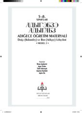 book Адыгэбзэ. Адыгабз. Adığece öğretim materyali. Doğu (Kabardey) ve Batı (Adigey) lehçeleri. Modül 2. 5-8 sınıflar