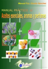 book Manual práctico de Aceites esenciales, aromas y perfumes