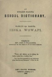 book An English-Dakota school dictionary. Waśicun qa Dakota ieska wowapi