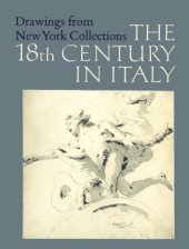 book Drawings from New York Collections. Vol. 3. The Eighteenth Century in Italy (The Metropolitan Museum of Art)