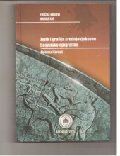 book Jezik i grafija srednjovjekovne bosanske epigrafike