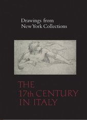 book Drawings from New York Collections. Vol. 2. The Seventeenth Century in Italy (The Metropolitan Museum of Art)