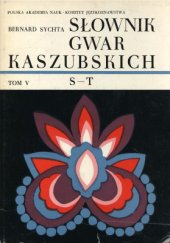 book Słownik gwar Kaszubskich. Tom V: S-T