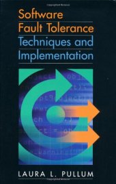 book Software Fault Tolerance Techniques and Implementation