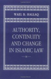 book Authority, continuity, and change in Islamic law