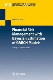 book Financial Risk Management with Bayesian Estimation of GARCH Models: Theory and Applications