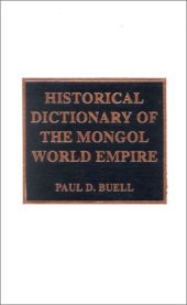 book Historical Dictionary of the Mongol World Empire