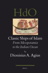 book Classic Ships of Islam: From Mesopotamia to the Indian Ocean