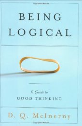 book Being Logical: A Guide to Good Thinking