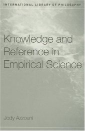 book Azzouni - Knowledge and Reference in Empirical Science