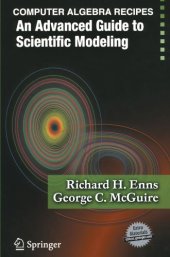 book Computer Algebra Recipes: An Advanced Guide to Scientific Modeling