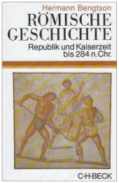 book Römische Geschichte. Republik und Kaiserzeit bis 284 n. Chr.