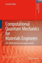 book Computational quantum mechanics for materials engineers: the EMTO method and applications