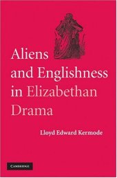 book Aliens and Englishness in Elizabethan Drama