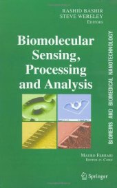 book BioMEMS and Biomedical Nanotechnology: Biomolecular Sensing, Processing and Analysis