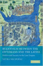 book Byzantium between the Ottomans and the Latins