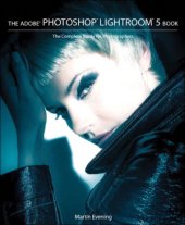 book The Adobe Photoshop Lightroom 5 Book: The Complete Guide for Photographers