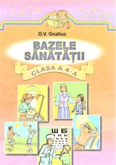 book Bazele sănătății. 4 clas / Основи здоров’я. 4 клас