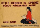 book Little Herder in Spring = Dąągo na’niłkaadí yázhí