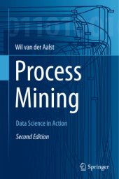 book Process Mining: Data Science in Action